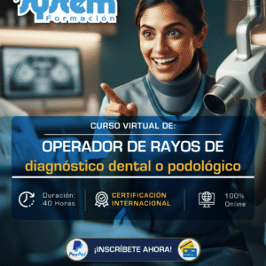 OPERADOR DE RAYOS DE diagnóstico dental o podológico